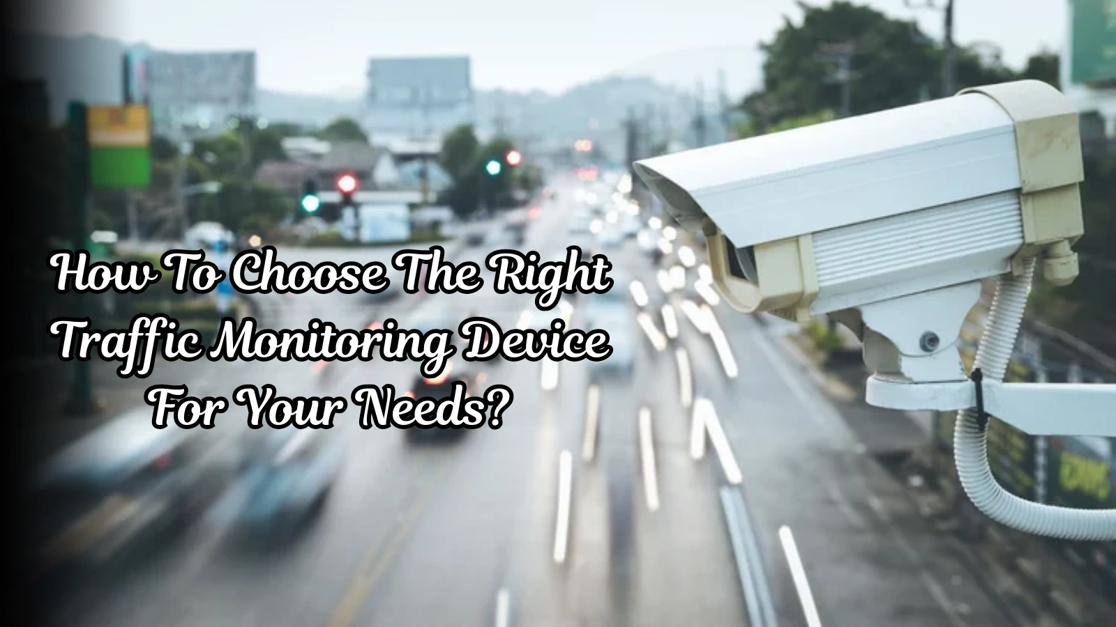How-To-Choose-The-Right-Traffic-Monitoring