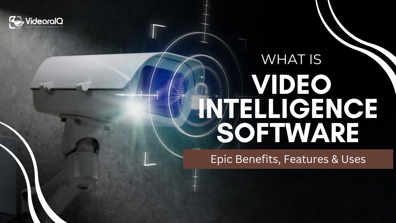 Video Intelligence Software