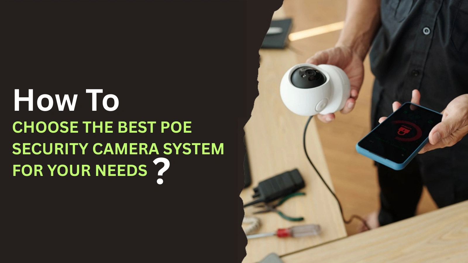 How To Choose The Best Poe Security Camera System For Your Needs? poe-camera-system-smart-surveillance